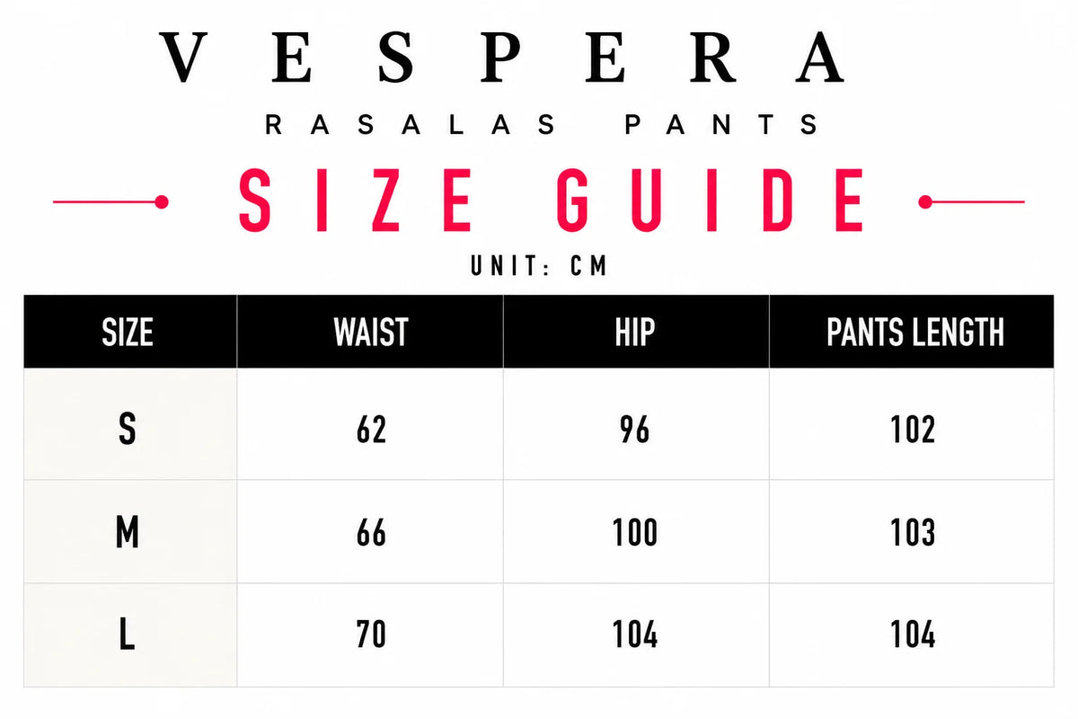 Vespera Rasalas Pants Size Guide