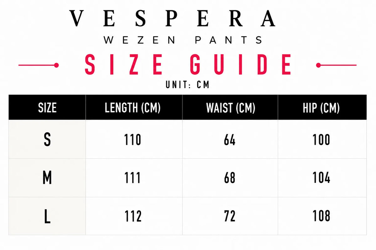 Vespera Wezen Pants Size Guide